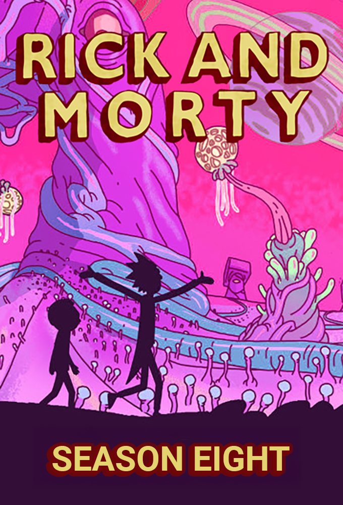 Rick and Morty - Season 8 [101454] (A1749148048) [[Series]] --Plex--